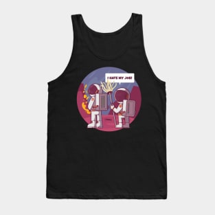 Space janitor hates his job! Tank Top